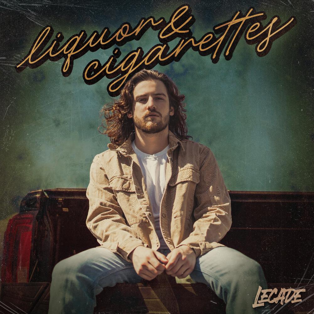LECADE - Liquor & Cigarettes Digital Single - Blue Highway Records ...